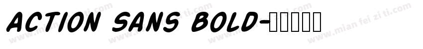 Action Sans Bold字体转换